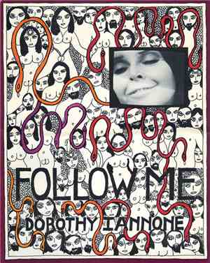 Dorothy Iannone - Follow Me