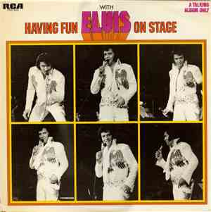 Elvis Presley - Having Fun With Elvis On Stage