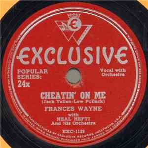 Frances Wayne With Neal Hefti And His Orchestra - Cheatin' On Me / Honeysuc ...