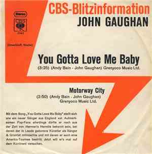 John Gaughan With The Hermits - You Gotta Love Me Baby