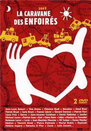 Les Enfoirés - 2007 - La Caravane Des Enfoirés