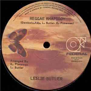 Leslie Butler / Willie Lindo - Reggae Rhapsody / Mystic Mood