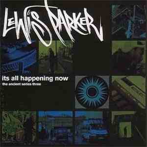 Lewis Parker - Its All Happening Now (The Ancient Series Three)