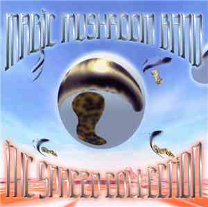 Magic Mushroom Band - The Spaced Collection