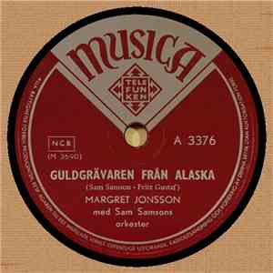 Margret Jonsson Med Sam Samsons Orkester - Guldgrävaren Från Alaska / Bamse ...