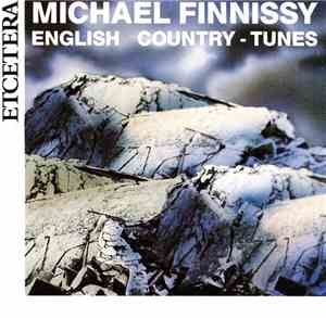 Michael Finnissy - English Country-Tunes