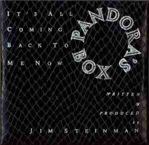 Pandora's Box  - It's All Coming Back To Me Now