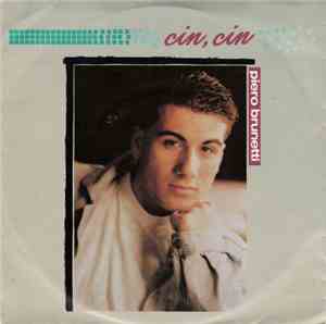 Piero Brunetti - Cin, Cin