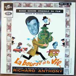 Richard Anthony , Bernard Kesslair - La Bourse Et La Vie