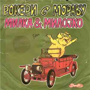 Rokeri S Moravu - Milka & Milojko