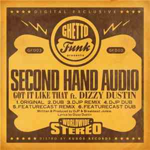 Second Hand Audio - Got It Like That