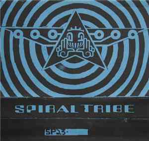 Spiral Tribe - Untitled