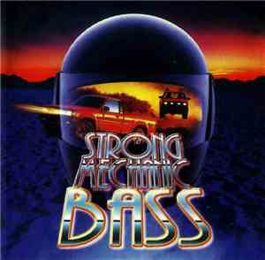 Strong Mechanic Bass - Strong Mechanic Bass