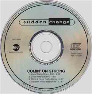 Sudden Change - Comin' On Strong