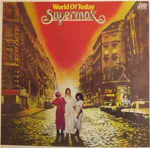 Supermax - World Of Today