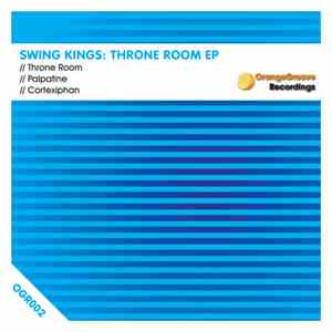 Swing Kings - Throne Room EP