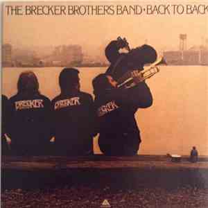 The Brecker Brothers Band - Back To Back