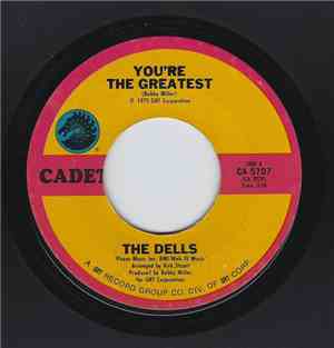 The Dells - You're The Greatest / The Glory Of Love