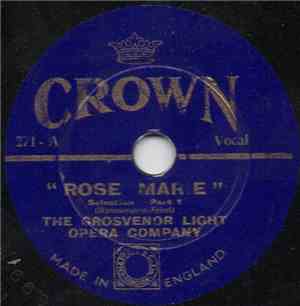 The Grosvenor Light Opera Company - Rose Marie