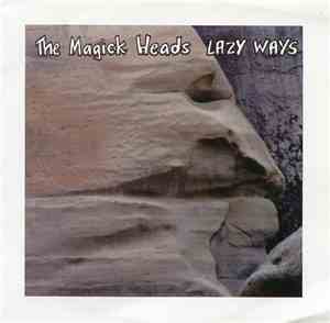 The Magick Heads - Lazy Ways