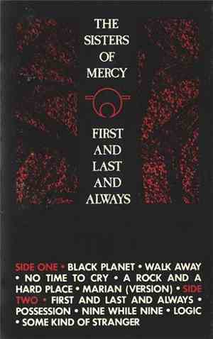 The Sisters Of Mercy - First And Last And Always