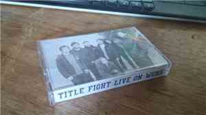 Title Fight - Live on WERS