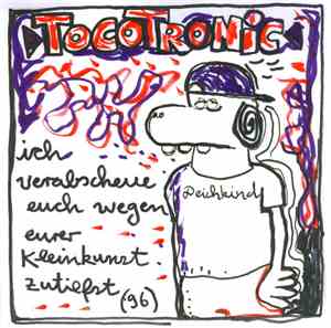 Tocotronic vs. Deichkind + Daniel Richter - Ich Verabscheue Euch Wegen Eure ...