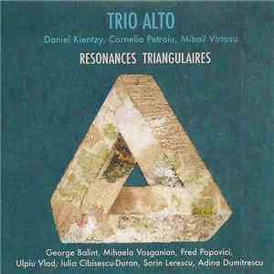 Trio Alto - Resonances Triangulaires