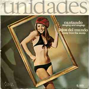 Unidades - Cantando = Singing And Singing / Lejos Del Mundo = Away From The ...