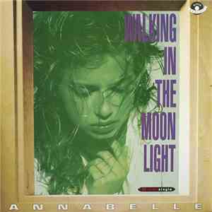 Annabelle - Walking In The Moon Light