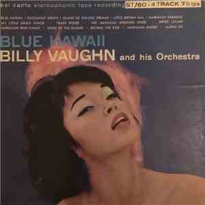 Billy Vaughn And His Orchestra - Blue Hawaii