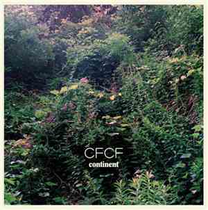 CFCF - Continent