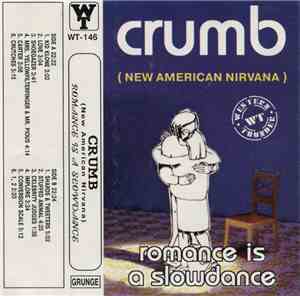 Crumb - Romance Is A Slow Dance