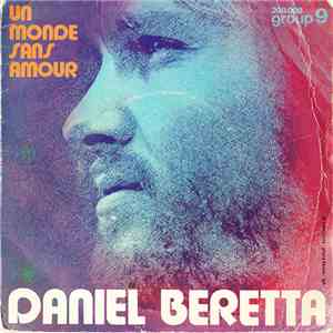 Daniel Beretta - Un Monde Sans Amour