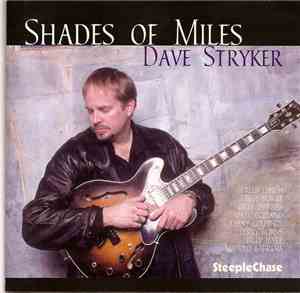 Dave Stryker - Shades Of Miles
