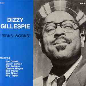 Dizzy Gillespie - Birks Works