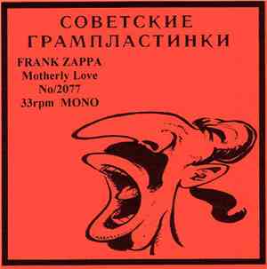 Frank Zappa - Motherly Love