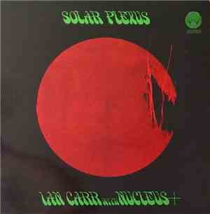 Ian Carr With Nucleus  - Solar Plexus