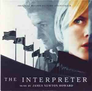 James Newton Howard - The Interpreter (Original Motion Picture Soundtrack)