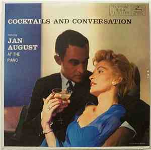 Jan August - Cocktails And Conversation