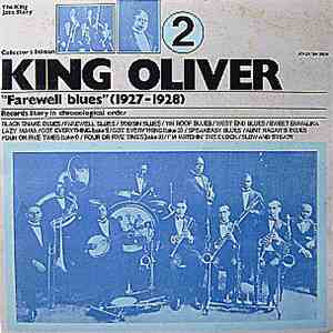 King Oliver - Farewell Blues (1927 - 1928)