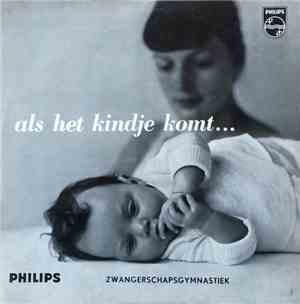 Lien Dreese, H. C. Moolenburgh - Als Het Kindje Komt... (Zwangerschapsgymna ...
