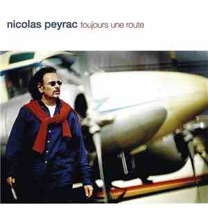 Nicolas Peyrac - Toujours Une Route