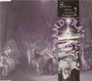 Pandora's Box  - Safe Sex (When It Comes  2 Loving U)