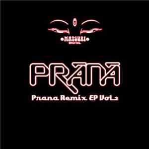 Prana - Prana Remix EP Vol. 2
