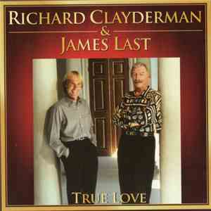 Richard Clayderman & James Last - True Love