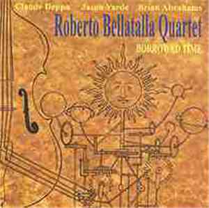 Roberto Bellatalla Quartet - Borrowed Time