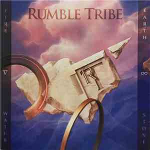 Rumble Tribe - Fire, Water, Earth & Stone