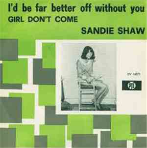 Sandie Shaw - I'd Be Far Better Of Without You