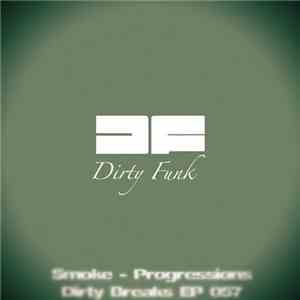 Smoke  - Progressions